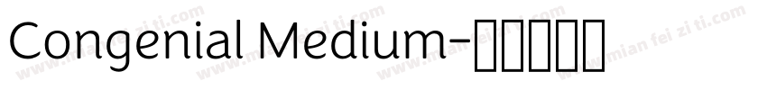 Congenial Medium字体转换